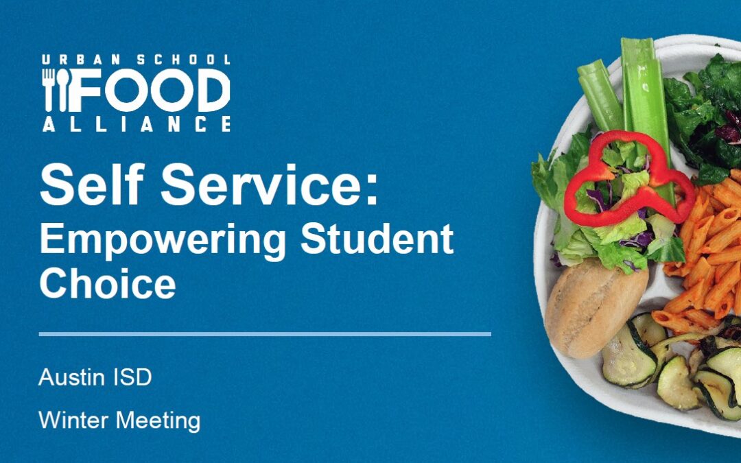 USFA Winter Meeting 2026 – Self Service: Empowering Student Choice by Austin ISD
