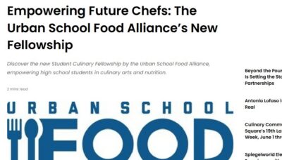 Food and Beverage Magazine: Empowering Future Chefs: The Urban School Food Alliance’s New Fellowship