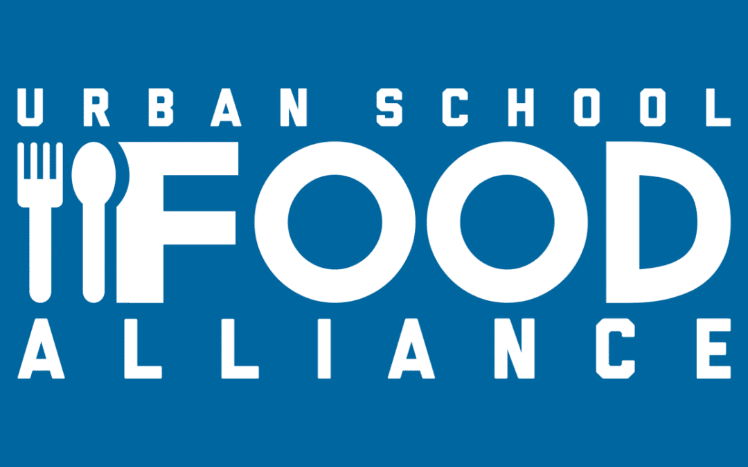 Urban School Food Alliance joins National Organization Letter to Congress on Expiring Reimbursements Rates for School Meals
