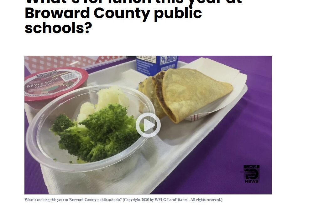 Local10: What’s for lunch this year at Broward County public schools?