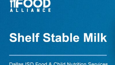 Dallas ISD Shelf Stable Milk Best Practice