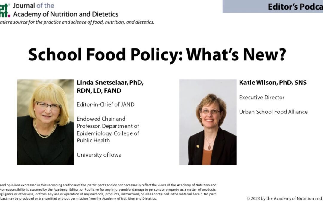 JAND Interview with Dr. Wilson – School Food Policy: What’s New?