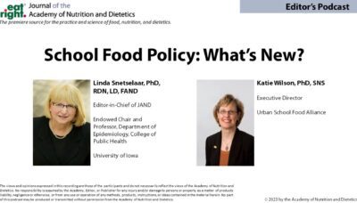 JAND Interview with Dr. Wilson – School Food Policy: What’s New?