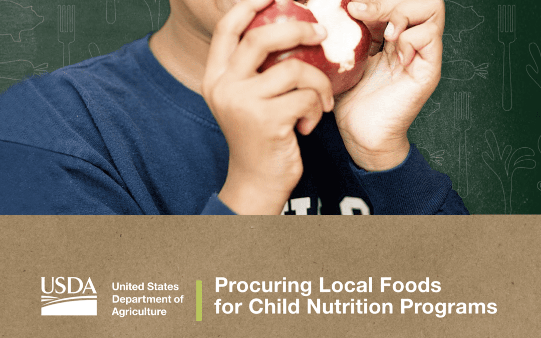 USDA: Procuring Local Foods for Child Nutrition Programs