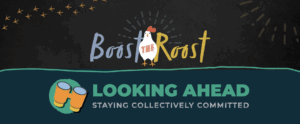 Boost the Roost Looking Ahead - Staying Collectively Committed