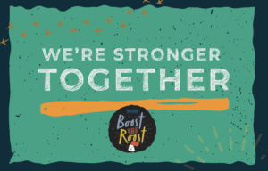 Boost the Roost logo with article title, We're Stronger Together